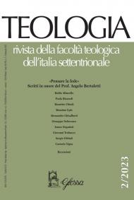 Teologia. Rivista della facoltà teologica dell'Italia settentrionale (2023). Vol. 2
