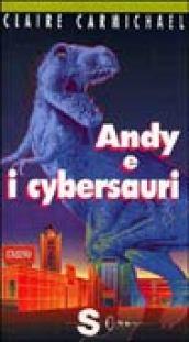 Andy e i cybersauri