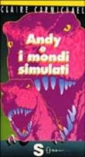 Andy e i mondi simulati