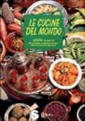 Le cucine del mondo. 1000 ricette dall'Africa, America latina, Asia ed Europa dell'est