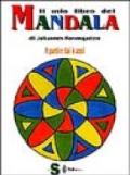 Il mio libro dei mandala. A partire dai 4 anni