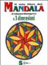 Il mio libro dei mandala a tre dimensioni