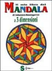 Il mio libro dei mandala a tre dimensioni