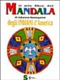 Il mio libro dei mandala degli indiani d'America