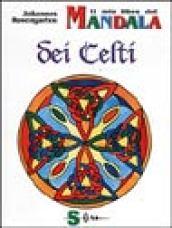 Il mio libro dei Mandala dei Celti