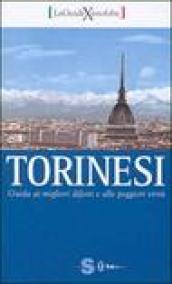 Torinesi. Guida ai migliori difetti e alle peggiori virtù