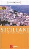 Siciliani. Guida ai migliori difetti e alle peggiori virtù