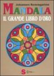 Mandala. Il grande libro d'oro