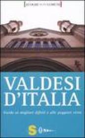 Valdesi d'Italia. Guida ai migliori difetti e alle peggiori virtù