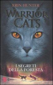 I segreti della foresta. Warrior cats