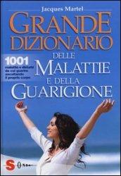 Grande dizionario delle malattie e della guarigione