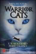WARRIOR CATS 5. Un sentiero pericoloso (Warriors)