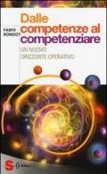 Dalle competenze al competenziare. Un nuovo orizzonte operativo