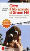 Oltre il filo spinato di Green Hill: La vivisezione esiste ancora. Come e perché superarla