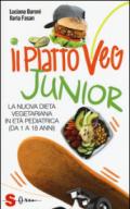 Il piatto veg junior. La nuova dieta vegetariana in età pediatrica (1-18 anni)