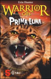 WARRIOR CATS. Prima luna