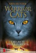WARRIOR CATS 3. I segreti della foresta (Warriors)