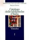 Catalogo delle biblioteche d'Italia. Veneto