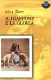 Giappone e la gloria (Il)