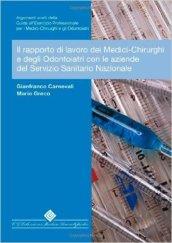 Il rapporto di lavoro dei medici e degli odontoiatri con le aziende del servizio sanitario nazionale