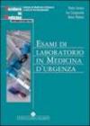 Esami di laboratorio in medicina d'urgenza