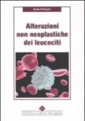 Alterazioni non neoplastiche dei leucociti