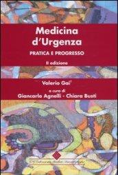 Medicina d'urgenza. Pratica e progresso