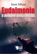 Eudaimonia, il demone della felicità