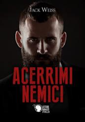 Acerrimi nemici