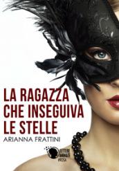 La ragazza che inseguiva le stelle