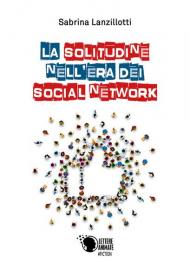 La solitudine nell'era dei social network