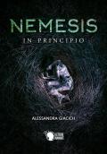 Nemesis. In principio