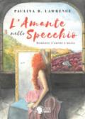 L'amante nello specchio