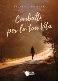 Combatti per la tua vita