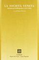 La società veneta. Riferimenti bibliografici (1955-1990)
