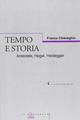 Tempo e storia. Aristotele, Hegel, Heidegger