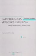 Caratterologia, metafisica e saggezza. Lettura fisiognomica di Schopenhauer