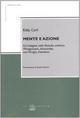 Mente e azione. Un'indagine nella filosofia analitica. Wittgenstein, Anscombe, von Wright, Davidson