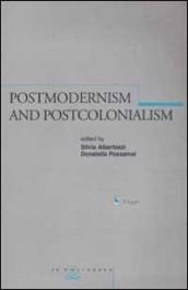 Postmodernism and postcolonialism. Proceedings of the Conference (Bologna, 5 October 2001)