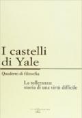 La tolleranza: storia di una virtù difficile