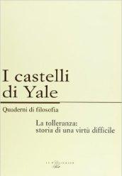 La tolleranza: storia di una virtù difficile