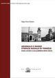 Arsenale e museo storico navale di Venezia. Mare, lavoro e uso pubblico della storia