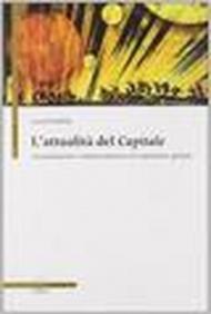 L'attualità del capitale. Accumulazione e impoverimento nel capitalismo globale