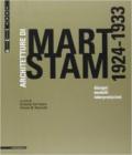 Architetture di Mart Stam (1924-1933). Disegni, modelli, interpretazioni