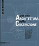 Per una architettura della costruzione