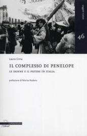 Il complesso di Penelope. Le donne e il potere in Italia