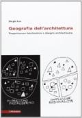 Geografia dell'architettura. Progettazione bioclimatica e disegno architettonico