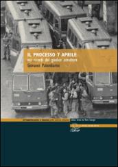 Il processo 7 aprile nei ricordi del giudice istruttore