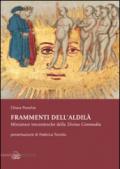 Frammenti dell'aldilà. Miniature trecentesche della Divina Commedia