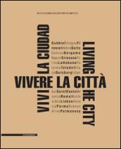 Vivere la città. Ediz. multilingue